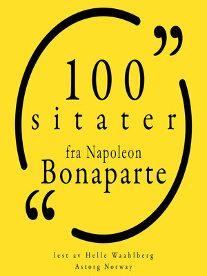 cover image of 100 sitater fra Napoleon Bonaparte